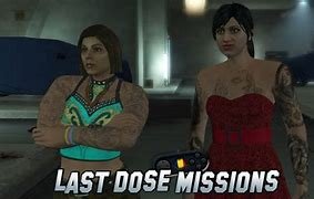 Grand Theft Auto Online Last Dose Missions