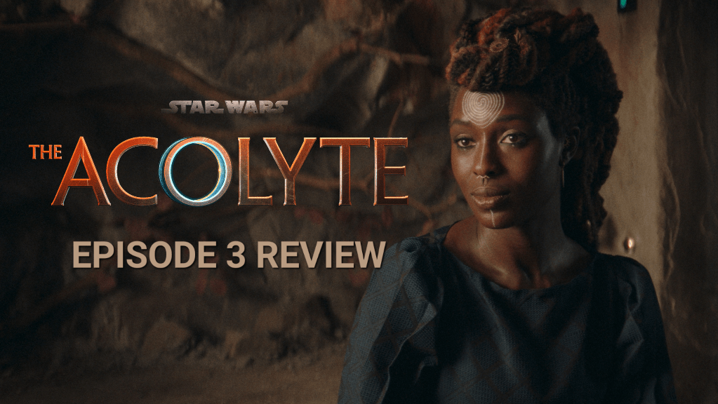 The Acolyte: Episode 3 – A Deep Dive into Destiny