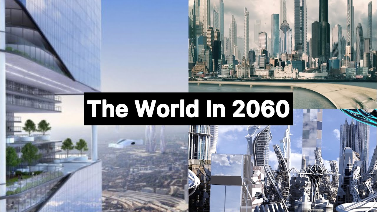 2060: A Glimpse into the Future